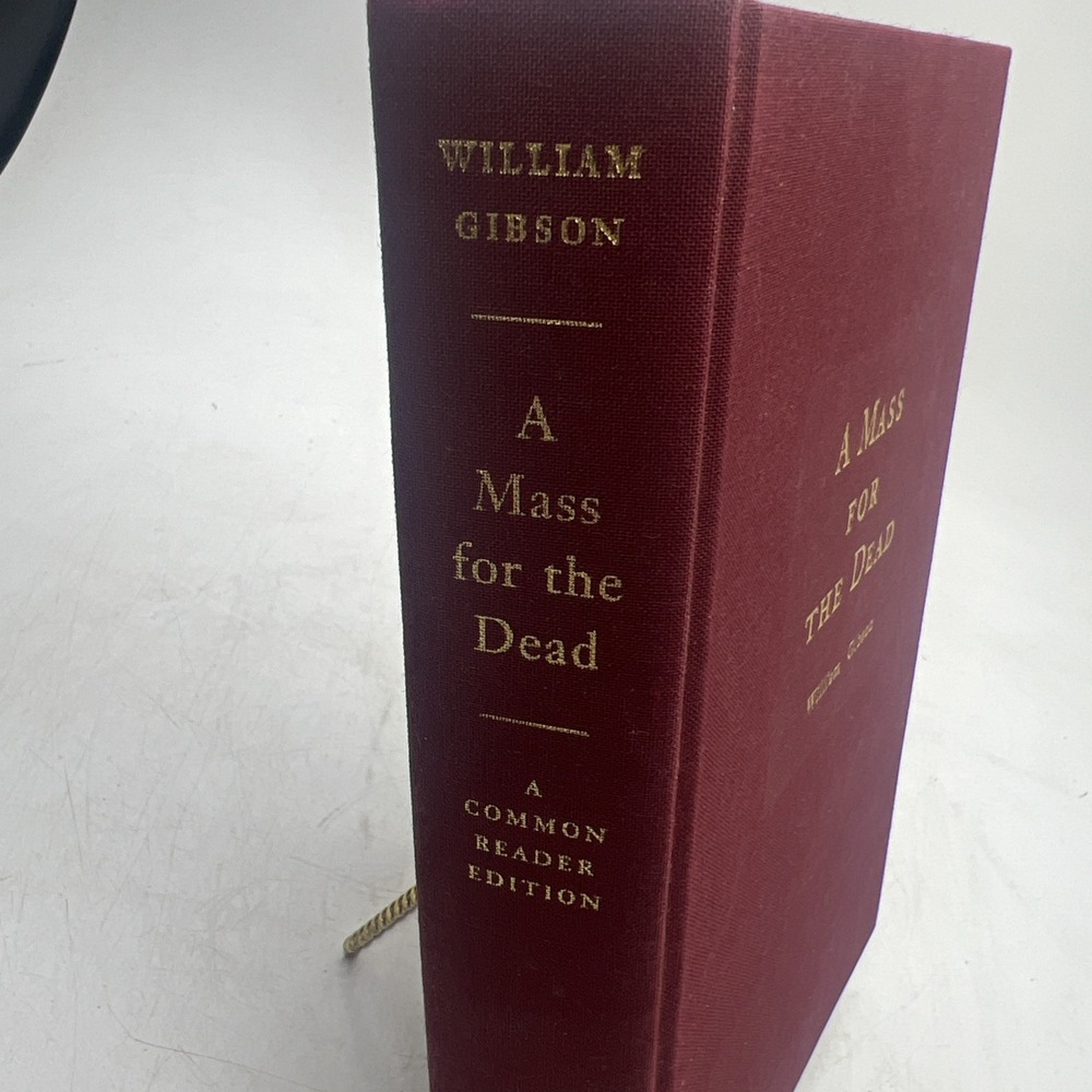 Biography: A MASS FOR THE DEAD by William Gibson 1996 Common Reader Edition - Picture 2 of 11